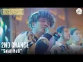 Lagu 2ND CHANCE - SALAH HATI - LIVE | OZCLUSIVE