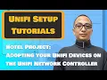 English Adopting your Unifi Devices on the Unified Network Controller