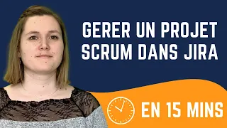 Tuto Jira - Gérer un projet Scrum GRATUITEMENT en 15 mins - Simple & Facile