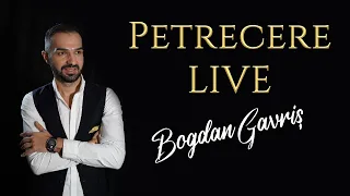 Download Bogdan Gavris -Petrecere (Live💯) AlbumMix MP3