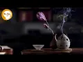 Download Lagu Nhạc Thiền Thư Giãn, Nghe Mỗi Ngày Để Tâm Bình An, Thưởng Trà, Học Tập Và Làm Việc Hiệu Quả