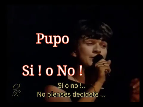 Download MP3 Pupo - Si o No - Con Letra-Version Orig - Tu y Yo de Emmanuel