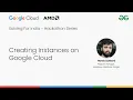 Creating Instances on Google Cloud Solving For India - Hackathon GeeksforGeeks