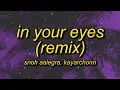 Download Lagu Snoh Aalegra - In Your Eyes (TikTok KayArchon Remix)