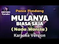Download Lagu MULANYA BIASA SAJA - Pance Pondang ( KARAOKE NADA WANITA ) 