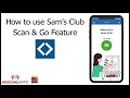 How to use Sam s Club Scan Go Feature