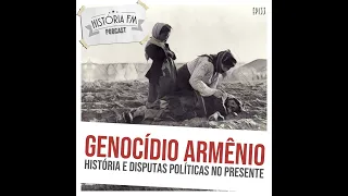 133 Genocídio Armênio: história e disputas políticas no presente