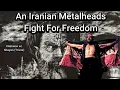 Lagu Metal Against Islam: Trivax Frontman On The Truth of Iran
