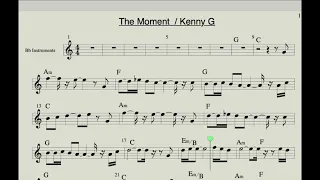 Download The Moment  Kenny G / Karaoke with score for Bb instruments MP3