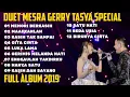 Lagu Gerry Tasya Duet Mesra Terbaru 2019