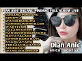 Download Lagu DIAN ANIC DAGANG PINDANG FULL ALBUM LIVE