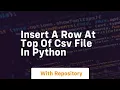 Insert a row at top of CSV file in Python