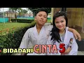 Download Lagu BIDADARI CINTA 5 || FILM BELADIRI INDONESIA