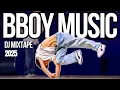 Download Lagu BBOY MUSIC DJ MIXTAPE | FUNK, RARE, HYPE BREAKS | HYPE MUSIC FOR B-BOYS | NEW 2025
