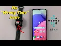 Fitbit Versa 4 Showing The Wrong Time - Quick Fix