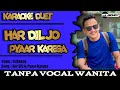 HAR DIL JO PYAAR KAREGA KARAOKE DUET INDIA | TANPA VOCAL WANITA | ItzBonay