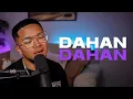 Download Lagu Dahan-Dahan - MAJA (REYNE COVER)
