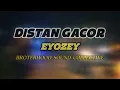 Download Lagu DISTAN GACOR EYOZEY