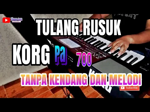 Download MP3 TULANG RUSUK - TANPA KENDANG  COVER KORG PA 700 versi ADELLA