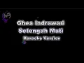 Download Lagu Ghea Indrawari - Setengah Mati (Karaoke Version by QraOke)