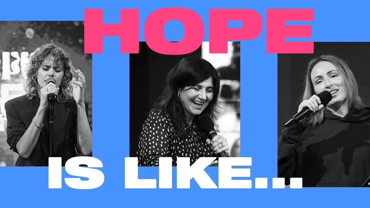 Hope is Like | Hannah Hobbs, Taya Gaukrodger & Vicki Simpson | Team Night on Demand | Oct 22nd 2020 Hope is Like | Hannah Hobbs, Taya Gaukrodger & Vicki Simpson | Team Night on Demand | Oct 22nd 2020