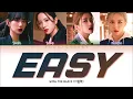 WJSN THE BLACK 우주소녀 더블랙 " EASY " Lyrics (ColorCoded/ENG/HAN/ROM/가사)