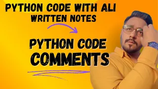 Python Comments Mastering Written Notes for Code Clarity Coding with Ali