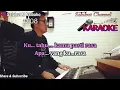 PELAN PELAN SAJA ll KARAOKE KOTAK ll KOTAK BAND ll NADA WANITA BES=DO