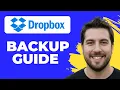 How To Use Dropbox Backup 2026 Guide