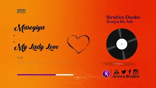 ibrahim danko kamshin soyayya lyrics with english translation arewa studios