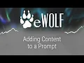 Adding Content to a Prompt in eWolf