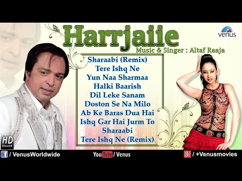 Download MP3 Harrjaiie - Altaf Raja (Audio Jukebox)