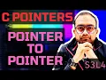 S3L4 pointer to pointer Understanding C - Pointers