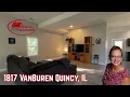 Walk-Through Tour 1817 Van Buren Quincy IL Listed Jackie Weisenburger REALTOR Happel