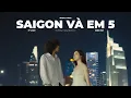 Download Lagu It's Huy | SAIGON VÀ EM 5 (I'm falling in love with you giữa Saigon) | Ft. Minh Huy, CoZi | MV