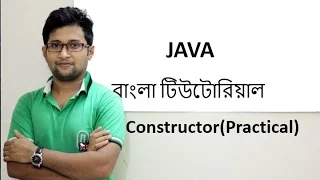 Java Bangla Tutorial For Beginners 32 - Constructor Practical