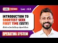 L-6 5 SSTF in Disk scheduling with Example Operating System
