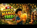 The Magical Mango Tree A Heartwarming Story About Sharing Moral Story for Kids
