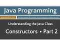Learn Java Programming - Constructors Part 2 Tutorial