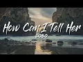 Download Lagu How Can I Tell Her - Lobo [ lirik ]