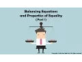Balancing Equations and Properties of Equality Part 1