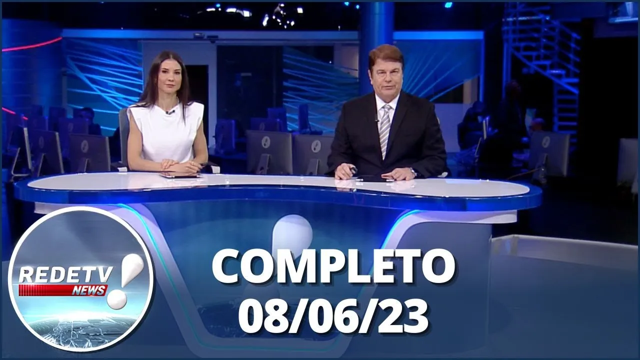 RedeTV News (08/06/23) | Completo