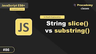 JavaScript Slice vs Substring Method Stop Using the Wrong One