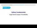 Python Fundamentals Chapter 1 L6 Input and Output Functions
