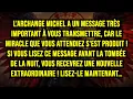 Lagu 🔥 L'ARCHANGE MICHEL A UN MESSAGE TRÈS IMPORTANT À VOUS TRANSMETTRE, CAR LE MIRACLE QUE VOUS...