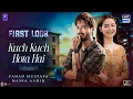 Download Lagu Kuch Kuch Hota Hai - Promo | Fahad Mustafa \u0026 Hania Amir | Pakistani New Drama | T-Series Mantra