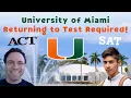 University of Miami to Require Again