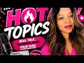 HOT TOPICS
