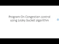 6th sem-Computer network lab-Part B-program 6 - congestion control using leaky bucket algorithm