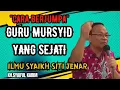 Lagu Cara berjumpa guru Mursyid yang sejati ilmu Syaikh Siti Jenar 💥KH syaiful karim #tauhid #shorts 